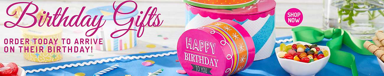 Order today to arrive on their birthday banner link